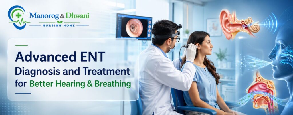 Advanced ENT Diagnosis and Treatment for Better Hearing & Breathing
